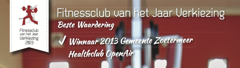 Healthclub OpenAir - Fitnessclub van het jaar 2013